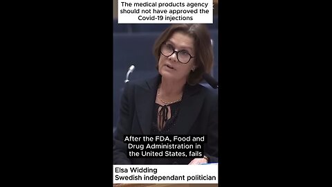 Elsa Widding - The medical products agency should not have approved the covid-19 injections