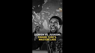 Z*ONISM VS. JUDAISM: KWAME TURE'S MASTERCLASS