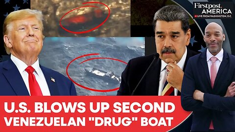 Trump Strikes Venezuelan Boats Again; Maduro Says Relations with US "Broken" |Firstpost America