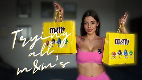 Trying ALL M&M’s w/ Sonya 