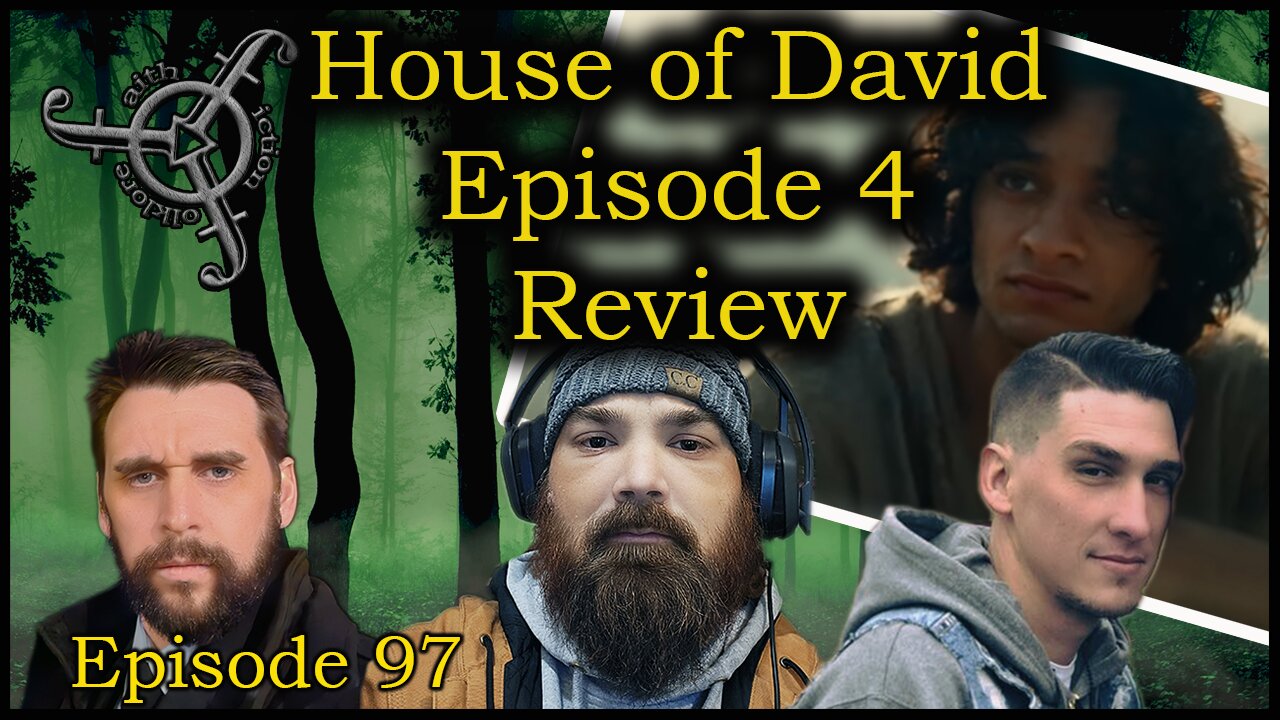 Reviewing Episode 4 of House of David