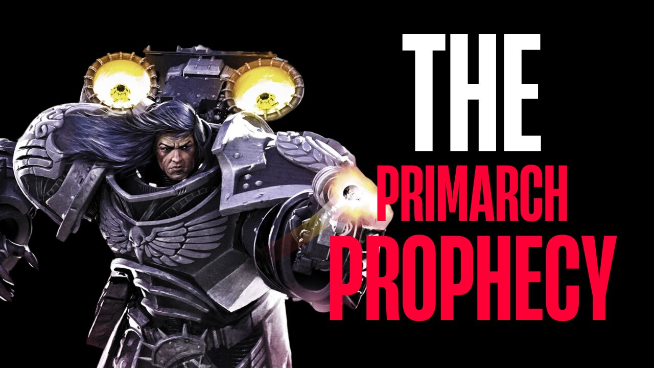 🔮 The Primarch Prophecy – Leman Russ, Corax, and the Future of Warhammer 40K! 🔮