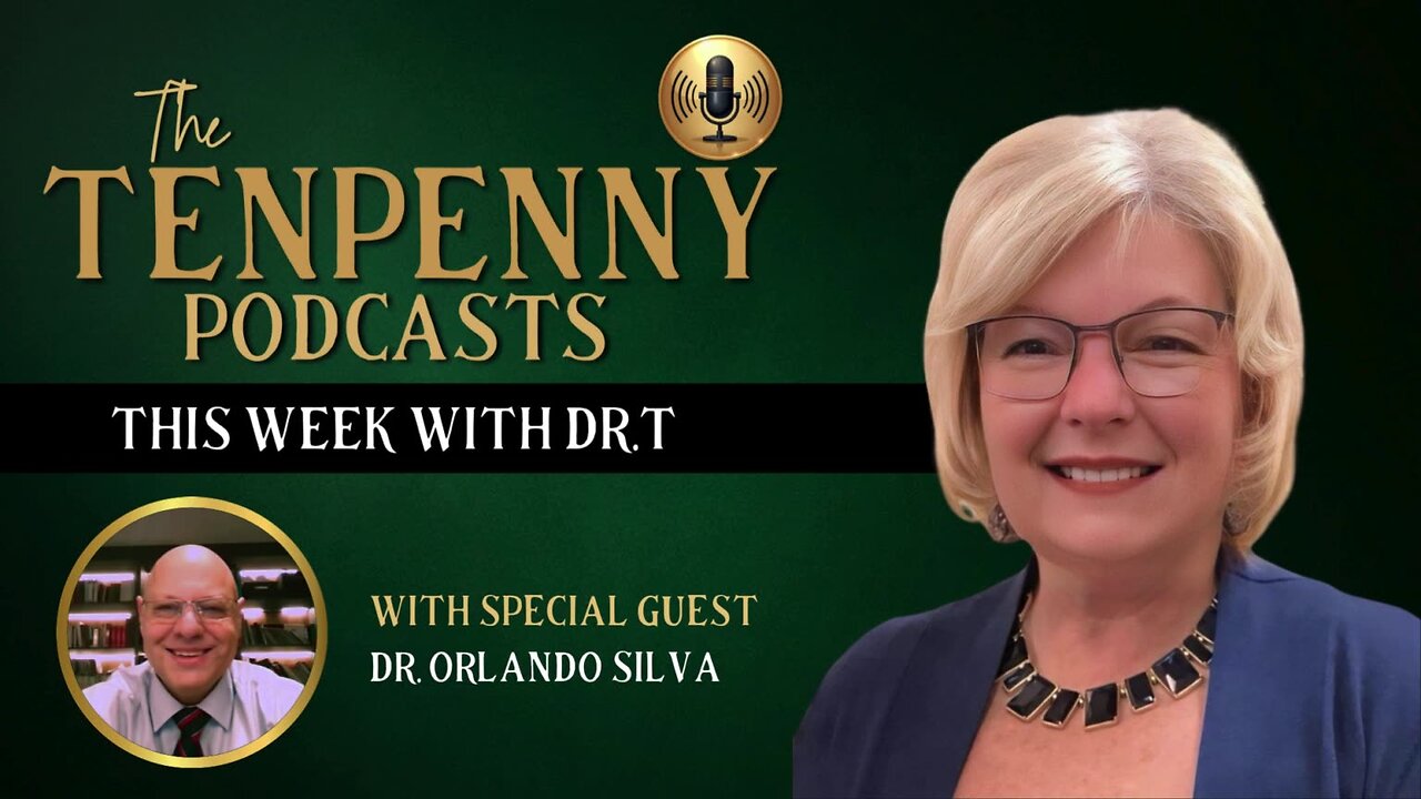 This Week with Dr.T, with special guest, Dr. Orlando Silva
