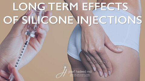 Long-Term Effects of Silicone Injections Explained