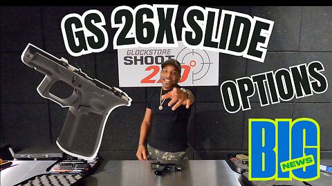 GlockStore 26X Frame: Which Slide Setup Is Best