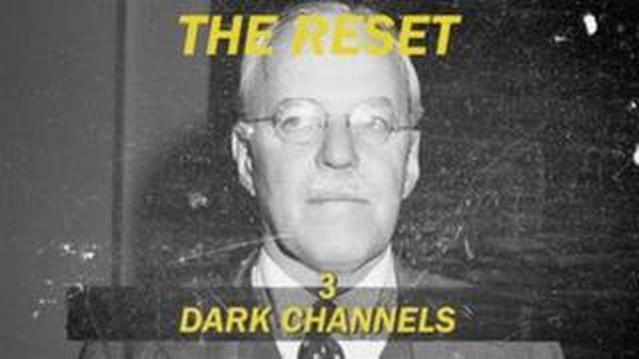 THE RESET: CIA - Dark Channels - Episode 3