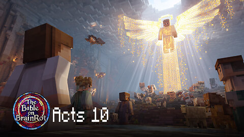 Acts 10 – “No Longer Unclean” | The Bible on BrainRot