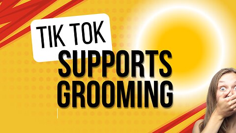 TikTok Supports GROOMING and Censoring concerned voices!