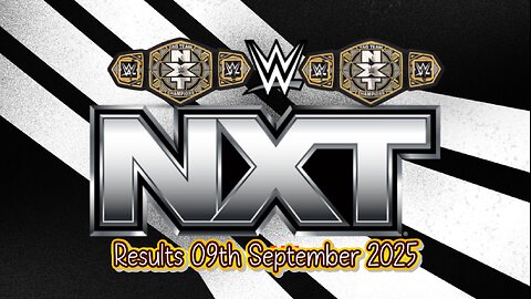 WWE NXT Results 09th September 2025