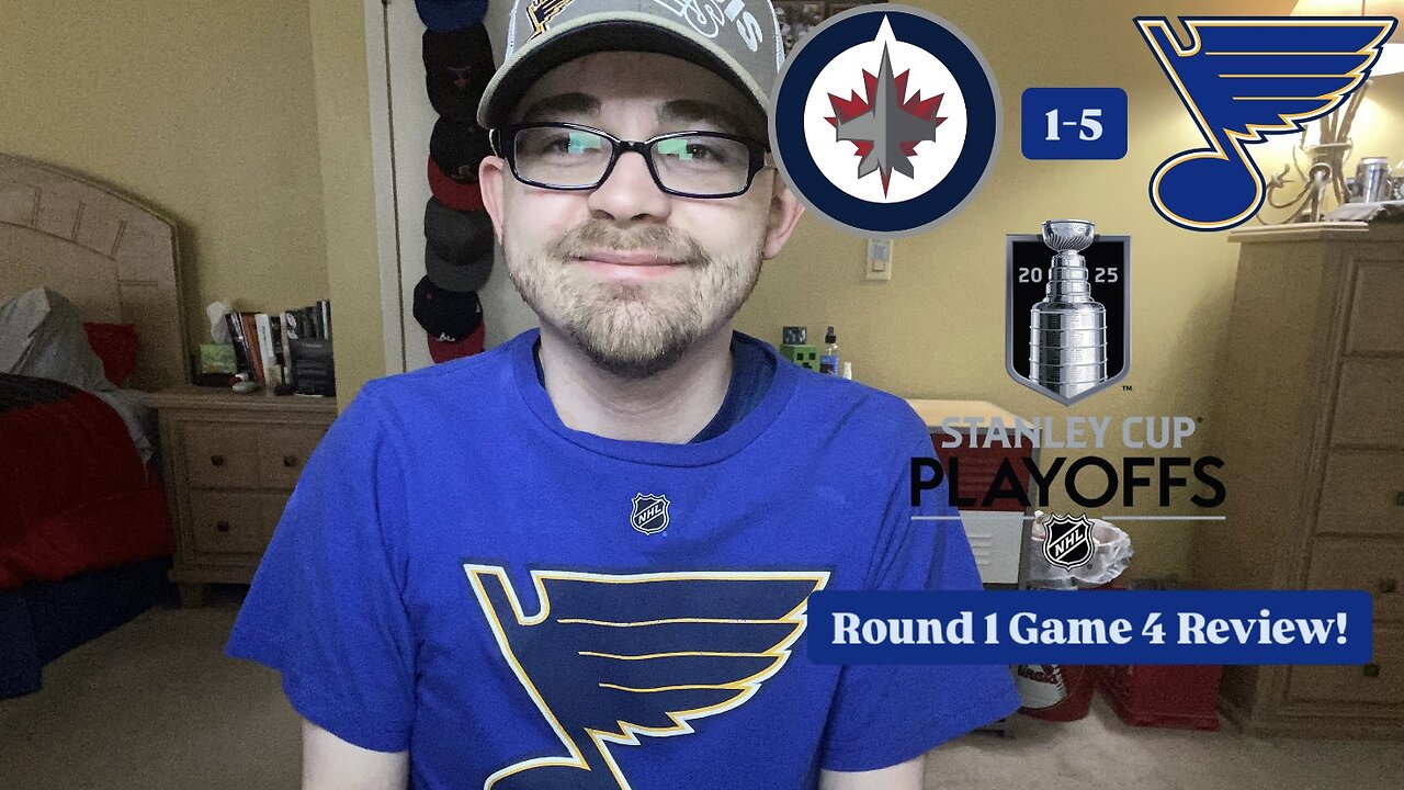 RSR7: Winnipeg Jets 1-5 St. Louis Blues 2025 Stanley Cup Playoffs Round 1 Game 4 Review!