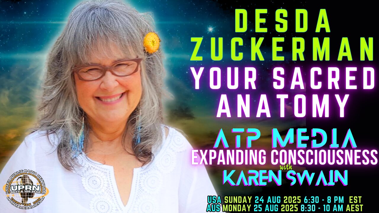 Seeing The Human Energy Field: Desda Zuckerman on ATP Media - KAren Swain