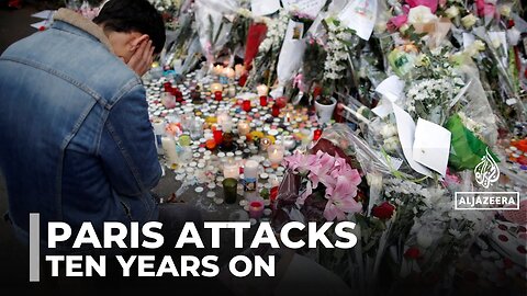 Ten years since the Paris attacks: France reflects on the impacts of the atrocities