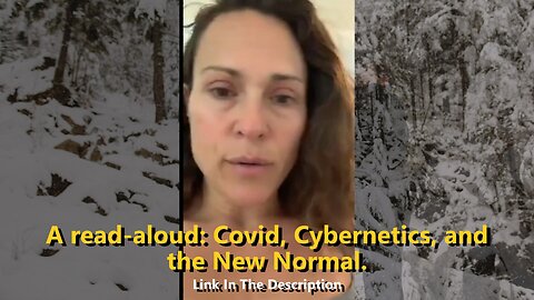 A read-aloud: Covid, Cybernetics, and the New Normal.