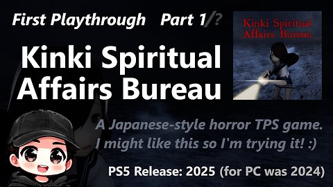 Kinki Spiritual Affairs Bureau (PS5, 2025) | SPOILER WARNING! | #KinkiSpiritualAffairsBureau