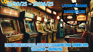 NO LIVESTREAMS THIS WEEK: 11/30/25 - 12/06/25