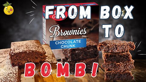 From Box to BOMB! My Ultimate Fudge Brownie Hack! | EASY
