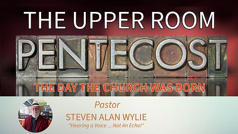 HAPPY BIRTHDAY CHURCH! (THE FIRST DAY of PENTECOST)