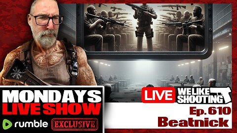 Beatnick - We Like Shooting 610 (Gun Podcast)