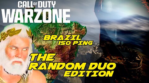 CAN I GET A WARZONE WIN WITH A RANDOM DUO FROM BRAZIL THATS ON 150 PING??