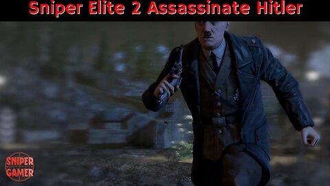 Sniper Elite 2 Assassinate The Fuhrer - Hitler Kill Shot