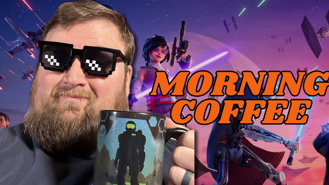 ☕Morning Coffee & Fortnite☕