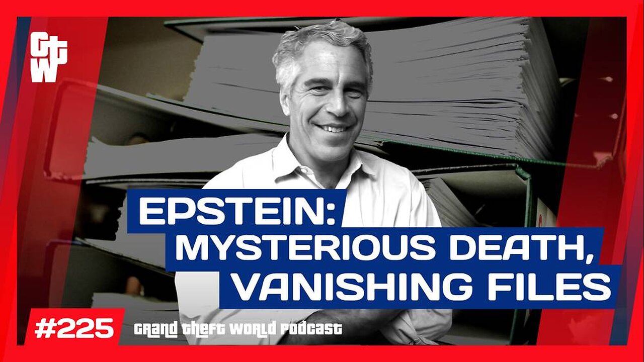 Epstein Didn't Epstein Himself but the Files Sure Got Epsteined | #GrandTheftWorld 225 (Clip)