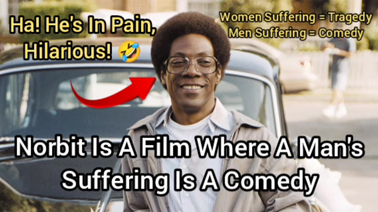 Norbit Is A Film Where Male Abuse Is Seen As A Comedy