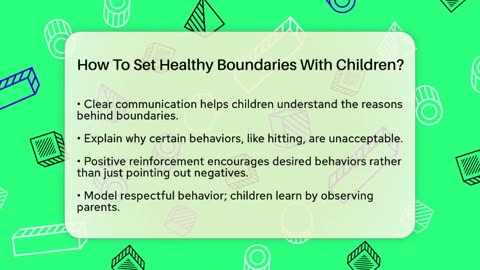How To Set Healthy Boundaries With Children_ - Better Family Relationships