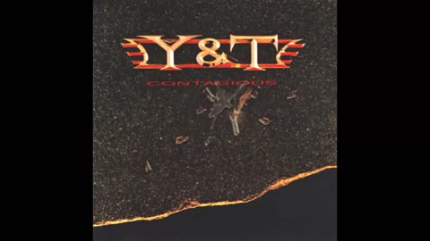 Y&T - Contagious (1987)