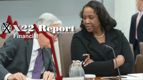 X22 Report: Trump Fired Lisa Cook & Trapped Powell At The Same Time .......