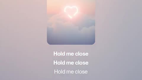 ❤️ Hold me close ❤️