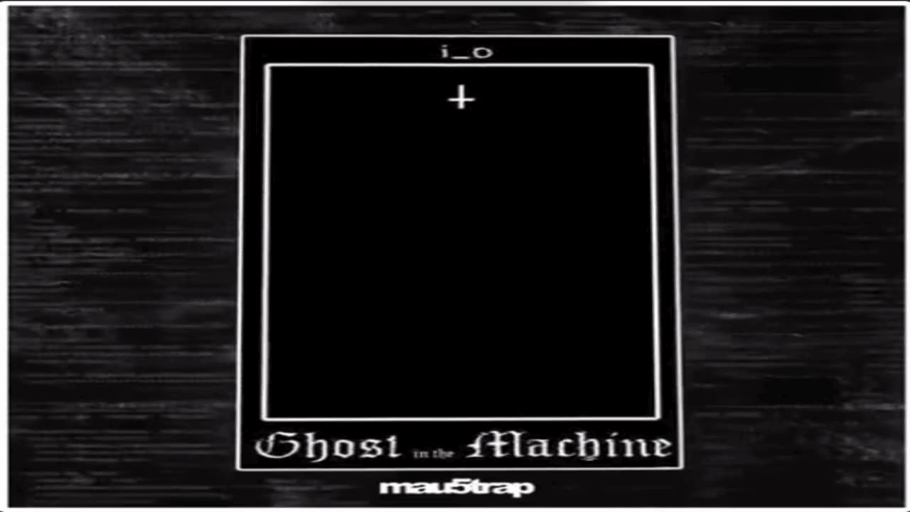 Ghost in the Machine - i_o (Instrumental)