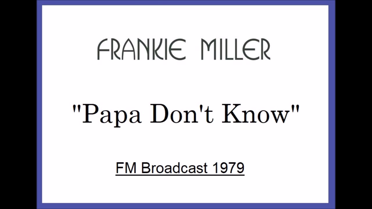 Frankie Miller - Papa Don’t Know (Live in Amsterdam, Holland May 11, 1979) FM Broadcast