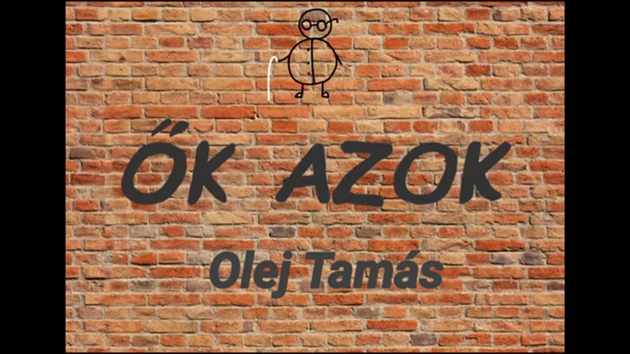 Olej Tamás - Ők azok