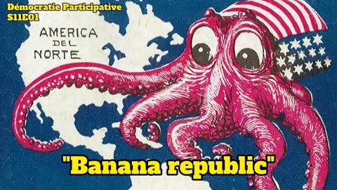 Démocratie Participative S11E01 : “Banana republic” [Flokossama]