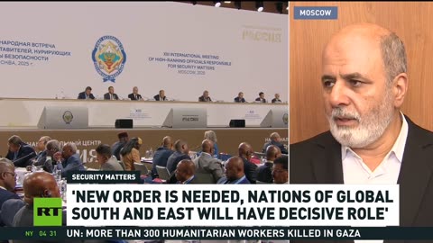 'NEW ORDER IS NEEDED, NATIONS OF GLOBAL SOUTH AND EAST WILL HAVE DECISIVE ROLE'