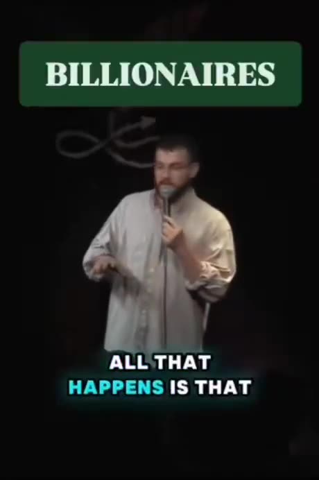 “When you paid all your billionaires, the rest of the money is yours”