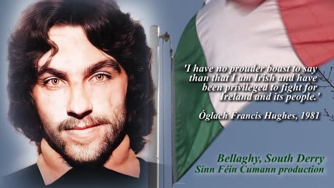 A Tribute to Óglach Francis Hughes, IRA Hunger Striker 1981