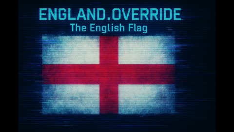 ENGLAND.OVERRIDE // The English Flag // Occidentum Lux