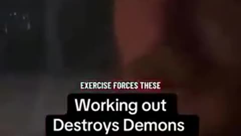 Working out destroys demons