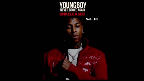NBA Youngboy - Unreleased Vol. 10 Mixtape