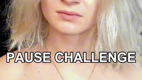 PAUSE CHALLENGE
