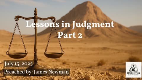 Lessons in Judgment Part 2