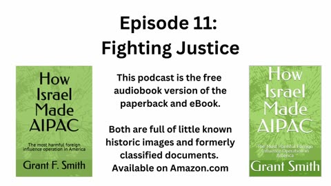 How Israel Made AIPAC Episode 11: Fighting Justice