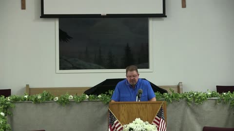 Clarkridge Baptist Church June 22nd, 2025 Sermon