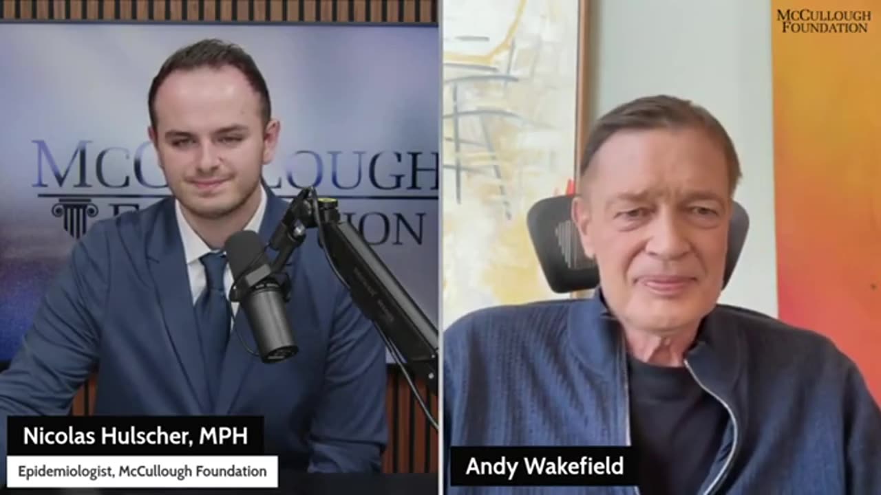 Dr. Wakefield & The McCullough Foundation on Autism & Vaccines