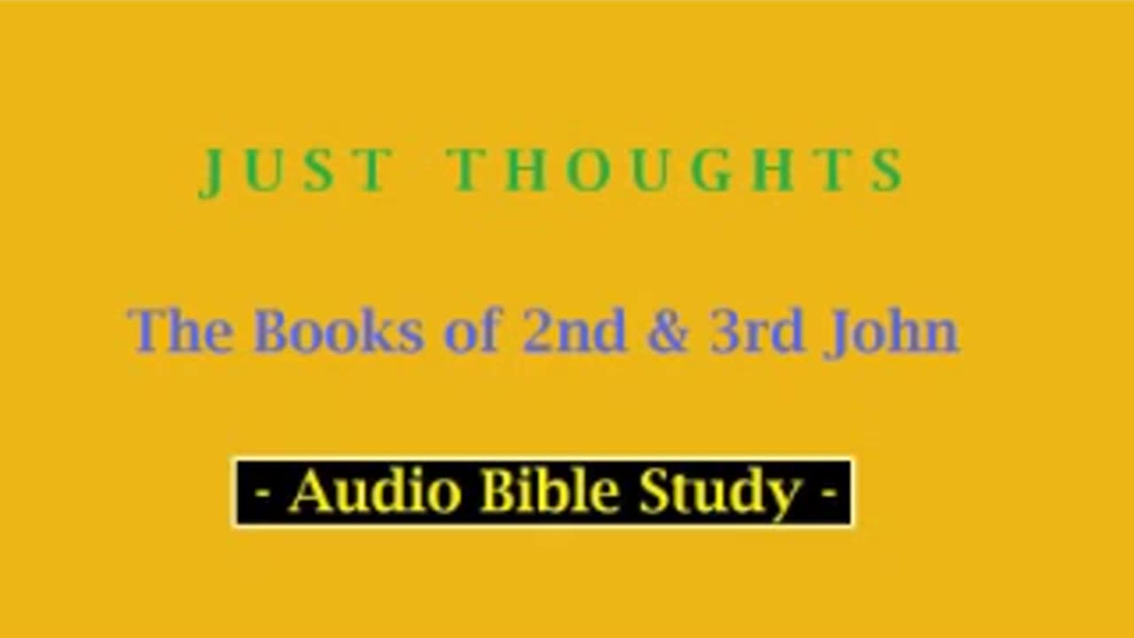 Just Thoughts - The Epistles of 2nd and 3rd John (2013) Retro