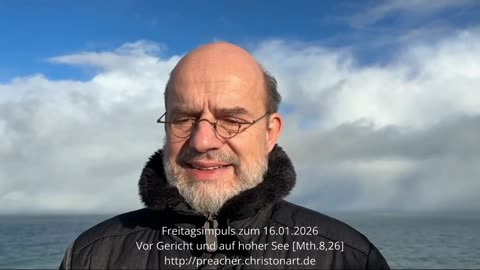 Freitagsimpuls: Vor Gericht und auf hoher See [Mth.8,26]