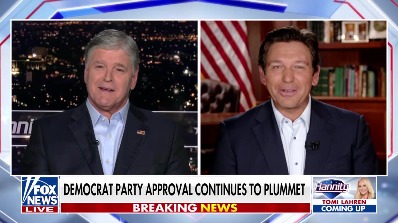 DeSANTIS ON HANNITY: The Democratic Party Has Become Toxic Because of Failed Left Policies