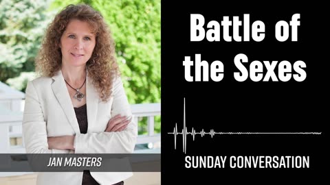 “Battle of the Sexes” | Sunday Conversation 10/26/2025